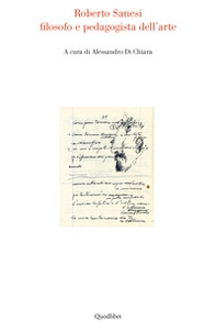 Roberto Sanesi filosofo e pedagogista dell'arte - Librerie.coop
