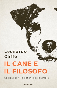 Il cane e il filosofo - Librerie.coop Il cane e il filosofo - Librerie.coop