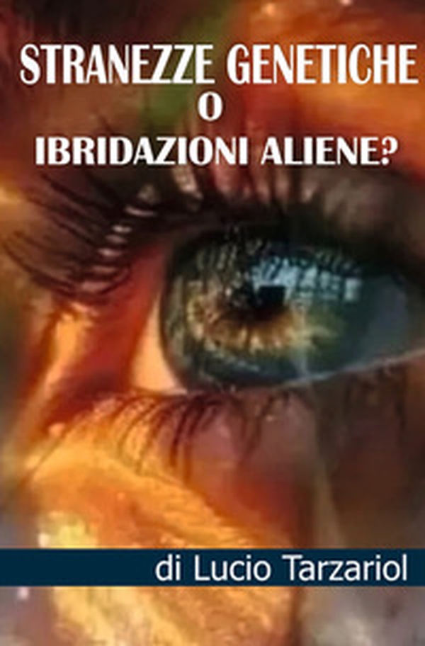 Stranezze genetiche o ibridazioni aliene? «Invasione aliena?» - Librerie.coop