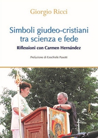 Simboli giudeo-cristiani tra scienza e fede. Riflessioni con Carmen Hernández - Librerie.coop