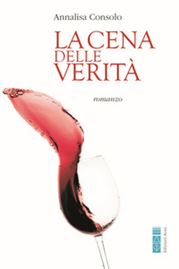 La cena delle verità - Librerie.coop La cena delle verità - Librerie.coop