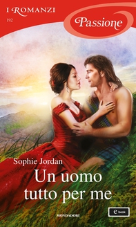 Un uomo tutto per me (I Romanzi Passione) - Librerie.coop