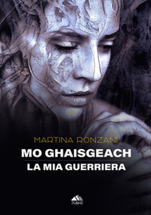 Mo Ghaisgeach. La mia guerriera - Librerie.coop Mo Ghaisgeach. La mia guerriera - Librerie.coop