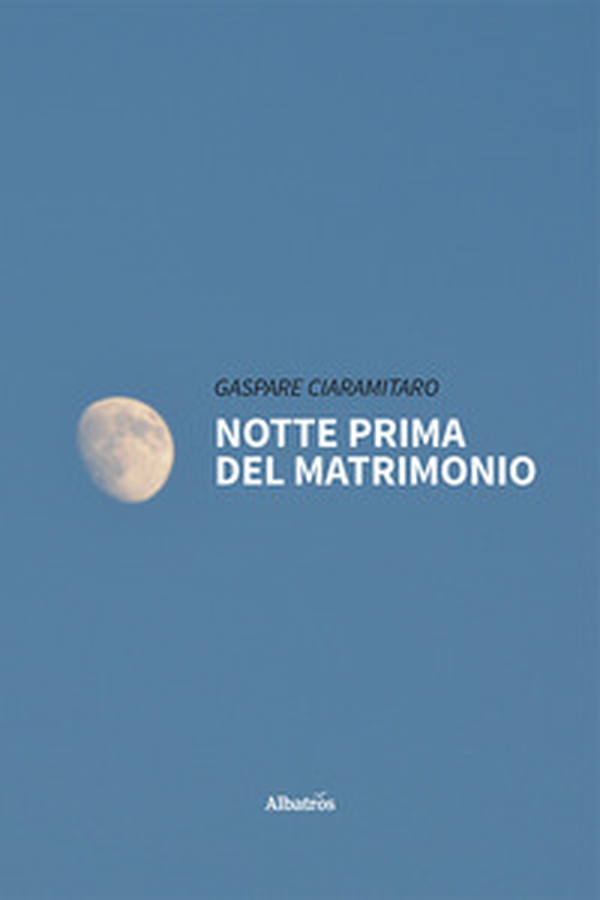 Notte prima del matrimonio - Librerie.coop Notte prima del matrimonio - Librerie.coop