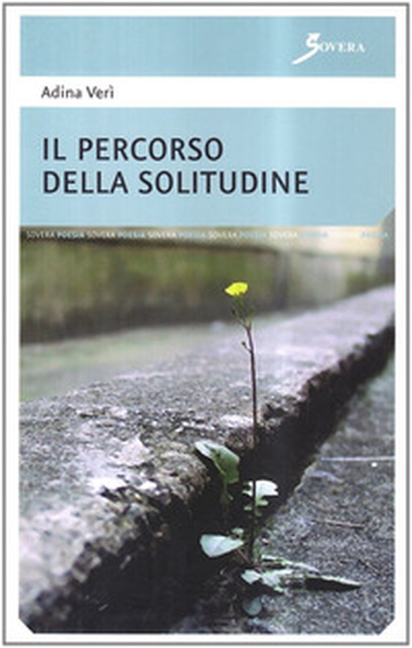 Il percorso della solitudine - Librerie.coop Il percorso della solitudine - Librerie.coop