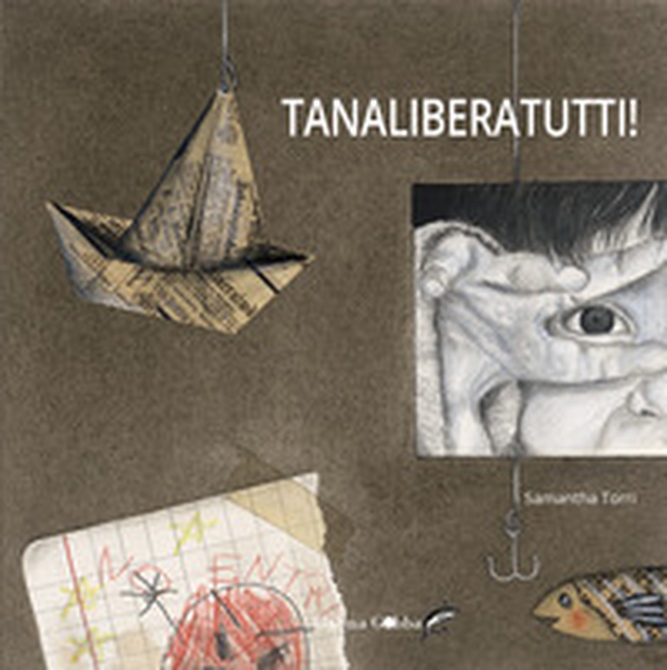 Tanaliberatutti! - Librerie.coop Tanaliberatutti! - Librerie.coop