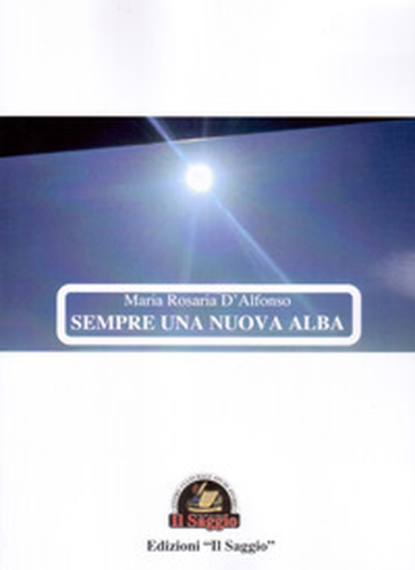 Sempre una nuova alba - Librerie.coop Sempre una nuova alba - Librerie.coop