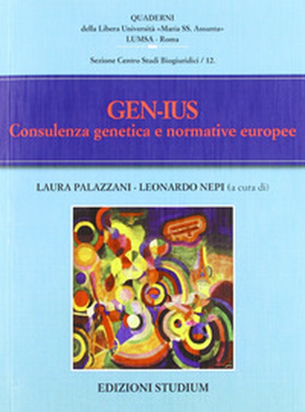 Gen-Ius. Consulenza genetica e normative europee - Librerie.coop Gen-Ius. Consulenza genetica e normative europee - Librerie.coop