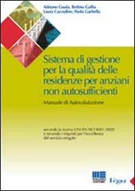 Sistema di gestione per la qualità delle residenze per anziani non autosufficienti - Librerie.coop