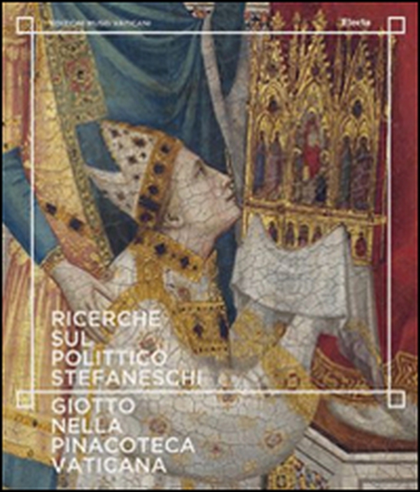 Ricerche sul polittico Stefaneschi - Librerie.coop