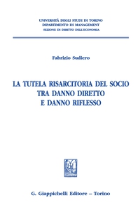 La tutela risarcitoria del socio tra danno diretto e danno riflesso - e-Book - Librerie.coop