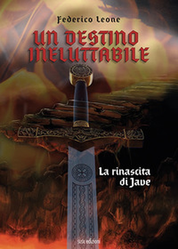 Un destino ineluttabile. La rinascita di Jave - Librerie.coop Un destino ineluttabile. La rinascita di Jave - Librerie.coop