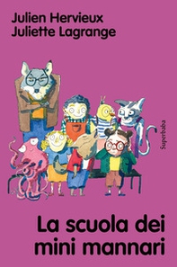La scuola dei mini mannari - Librerie.coop