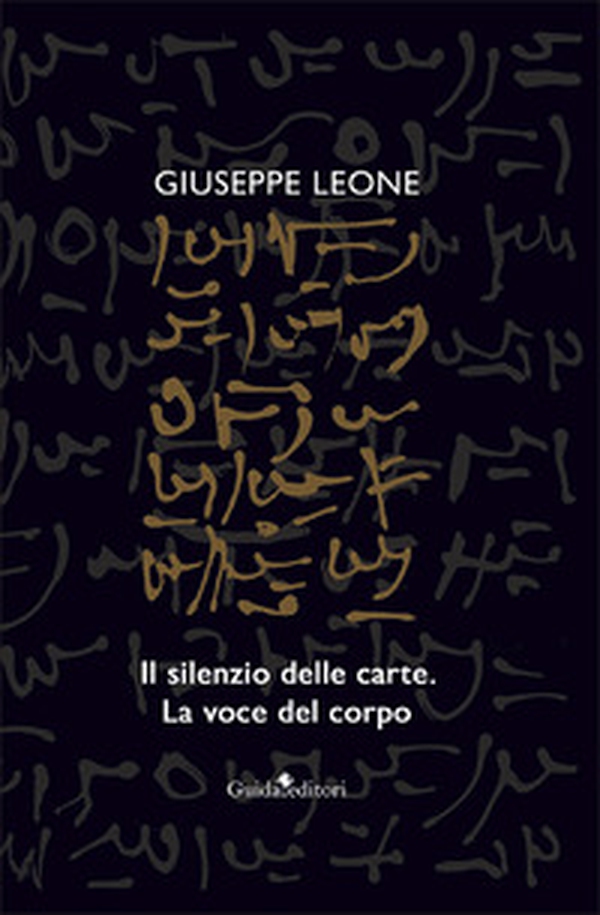 Il silenzio delle carte. La voce del corpo - Librerie.coop