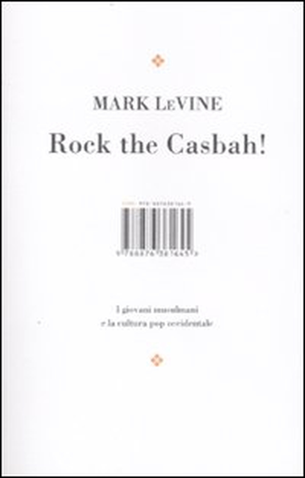Rock the Casbah! I giovani musulmani e la cultura pop occidentale m - Librerie.coop Rock the Casbah! I giovani musulmani e la cultura pop occidentale m - Librerie.coop