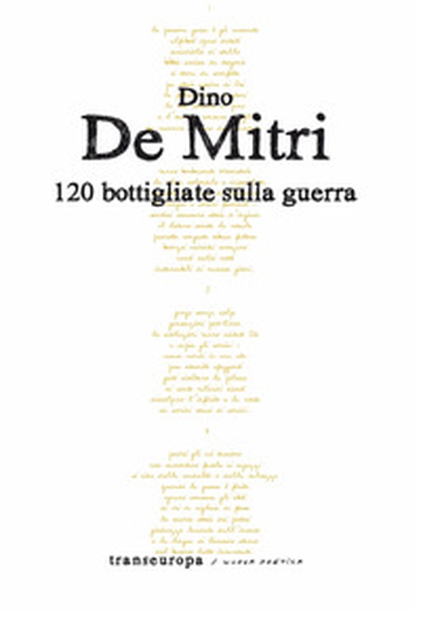 120 bottigliate sulla guerra - Librerie.coop 120 bottigliate sulla guerra - Librerie.coop
