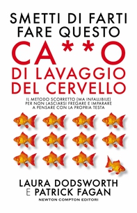 Smetti di farti fare questo ca**o di lavaggio del cervello - Librerie.coop