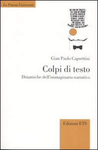 Colpi di testo. Dinamiche dell'immaginario narrativo - Librerie.coop