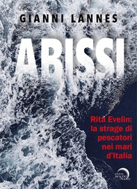Rita Evelin: la strage di pescatori nei mari d'Italia - Librerie.coop