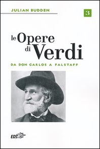 Le opere di Verdi - Librerie.coop Le opere di Verdi - Librerie.coop