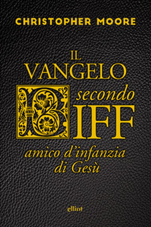 Il vangelo secondo Biff. Amico d'infanzia di Gesù - Librerie.coop Il vangelo secondo Biff. Amico d'infanzia di Gesù - Librerie.coop