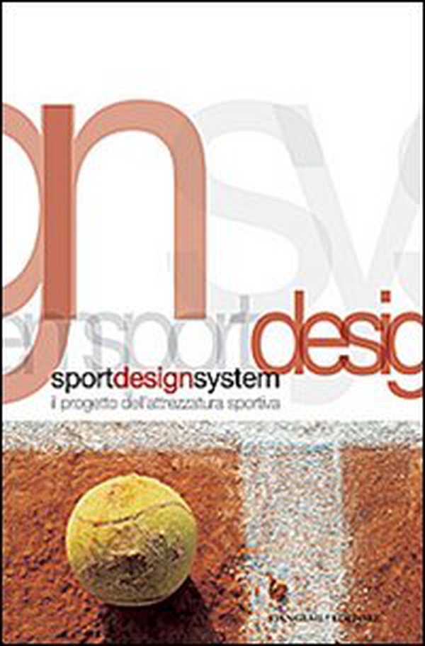 Sport design system. Il progetto dell'attrezzatura sportiva - Librerie.coop Sport design system. Il progetto dell'attrezzatura sportiva - Librerie.coop