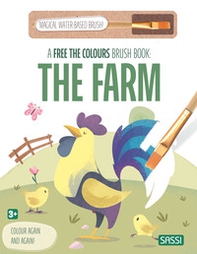 The farm. A free the colours brush book - Librerie.coop