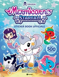 Tokidoki Mermicorno starfall sticker book 500 adesivi - Librerie.coop