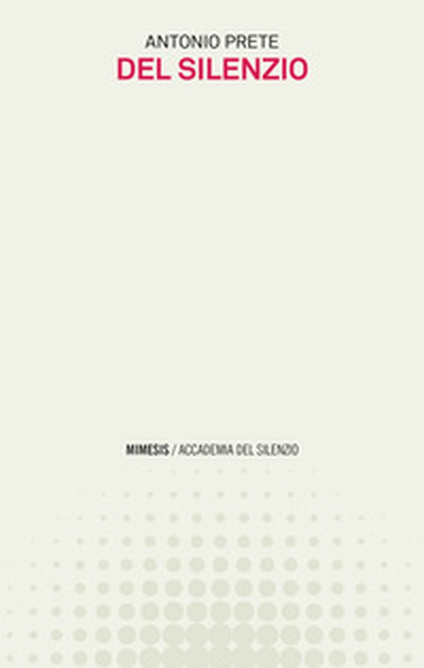 Del silenzio - Librerie.coop Del silenzio - Librerie.coop