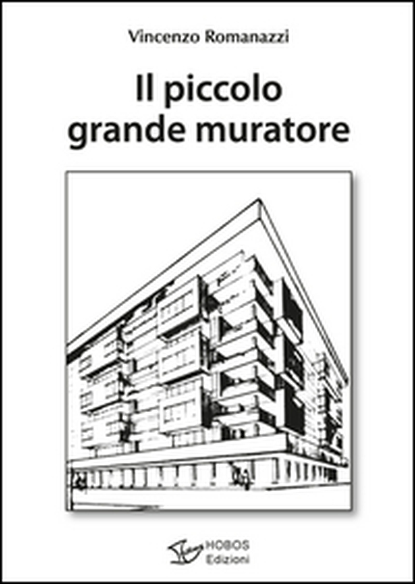 Il piccolo grande muratore - Librerie.coop Il piccolo grande muratore - Librerie.coop