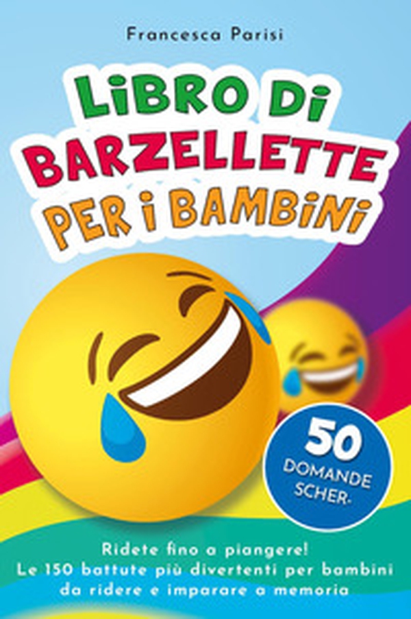 Libro di barzellette per i bambini - Librerie.coop Libro di barzellette per i bambini - Librerie.coop