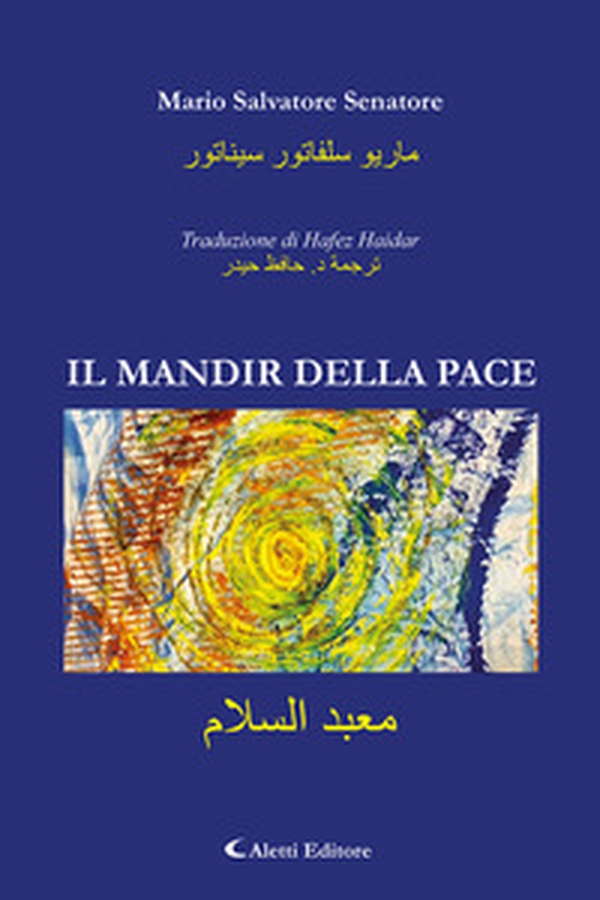 Il mandir della pace. Ediz. italiana e araba - Librerie.coop Il mandir della pace. Ediz. italiana e araba - Librerie.coop