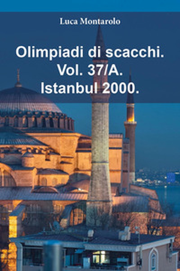 Olimpiadi di scacchi - Vol. 37\A - Librerie.coop