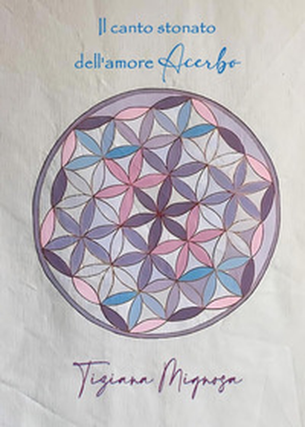 Il canto stonato dell'amore acerbo - Librerie.coop Il canto stonato dell'amore acerbo - Librerie.coop