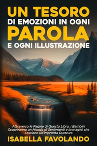 Un tesoro di emozioni in ogni parola e ogni illustrazione - Librerie.coop