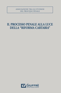 Il processo penale alla luce della «Riforma Cartabia» - Librerie.coop