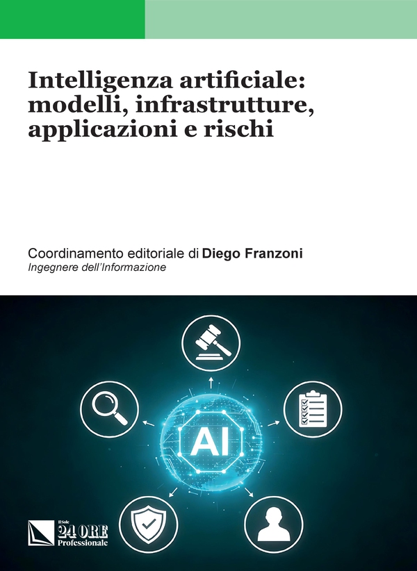 Intelligenza artificiale: modelli, infrastrutture, applicazioni e rischi - Librerie.coop