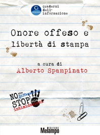 Onore offeso e libertà di stampa - Librerie.coop