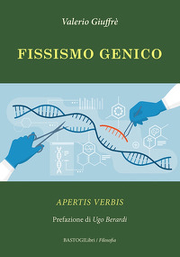 Fissismo genico. Apertis verbis - Librerie.coop Fissismo genico. Apertis verbis - Librerie.coop