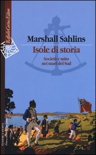 Isole di storia. Società e mito nei mari del Sud - Librerie.coop