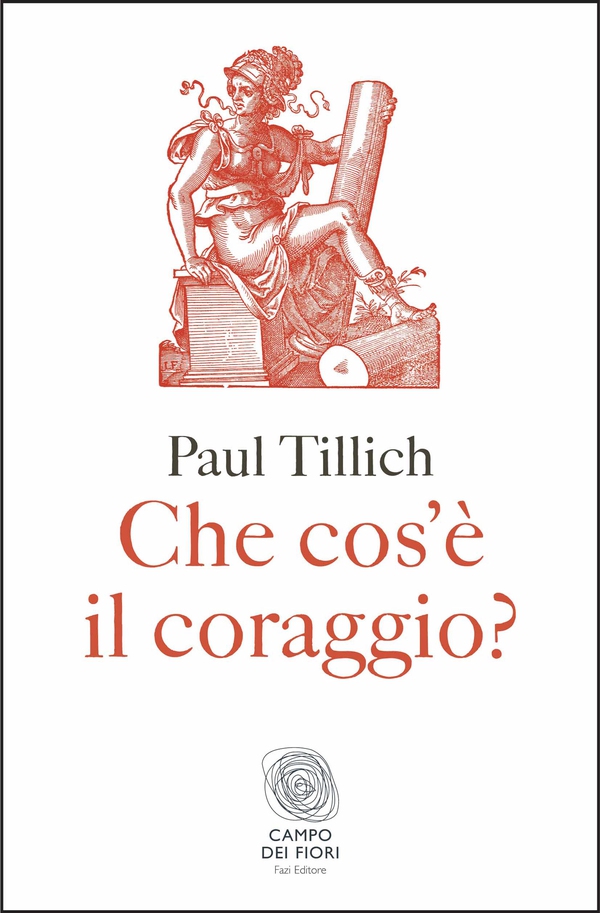 Che cos’è il coraggio? - Librerie.coop Che cos’è il coraggio? - Librerie.coop
