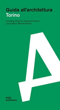 Torino. Guida all'architettura - Librerie.coop