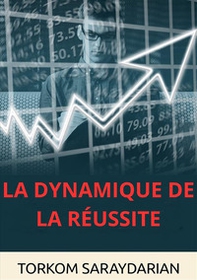 La dynamique de la réussite - Librerie.coop