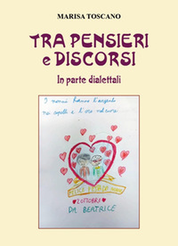 Tra pensieri e discorsi. In parte dialettali - Librerie.coop Tra pensieri e discorsi. In parte dialettali - Librerie.coop