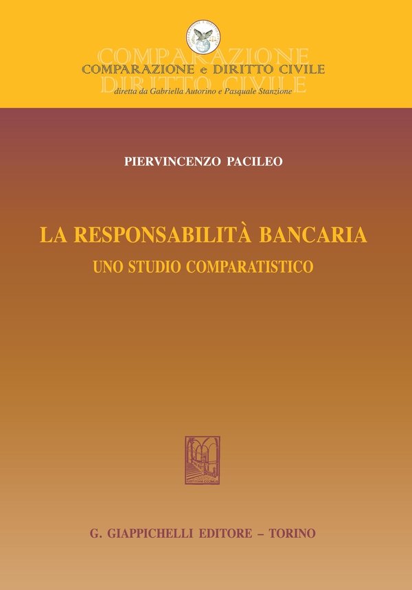La responsabilita' bancaria: uno studio comparatistico. - Librerie.coop La responsabilita' bancaria: uno studio comparatistico. - Librerie.coop