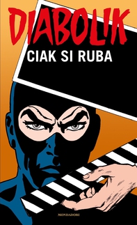 Ciak si ruba - Librerie.coop Ciak si ruba - Librerie.coop
