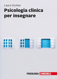 Psicologia clinica per insegnare - Librerie.coop