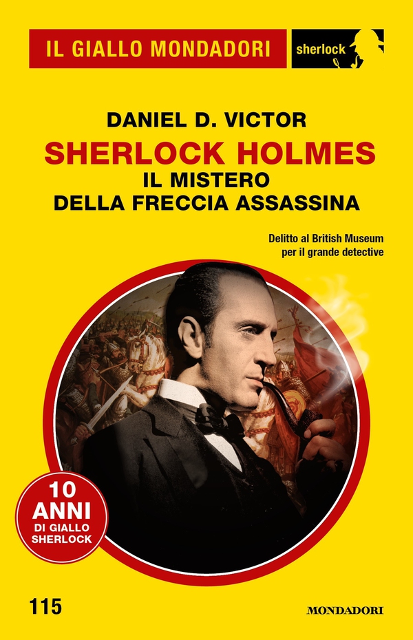 Sherlock Holmes. Il mistero della freccia assassina (Il Giallo Mondadori Sherlock) - Librerie.coop Sherlock Holmes. Il mistero della freccia assassina (Il Giallo Mondadori Sherlock) - Librerie.coop