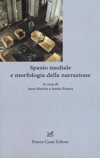 Spazio mediale e morfologia della narrazione - Librerie.coop