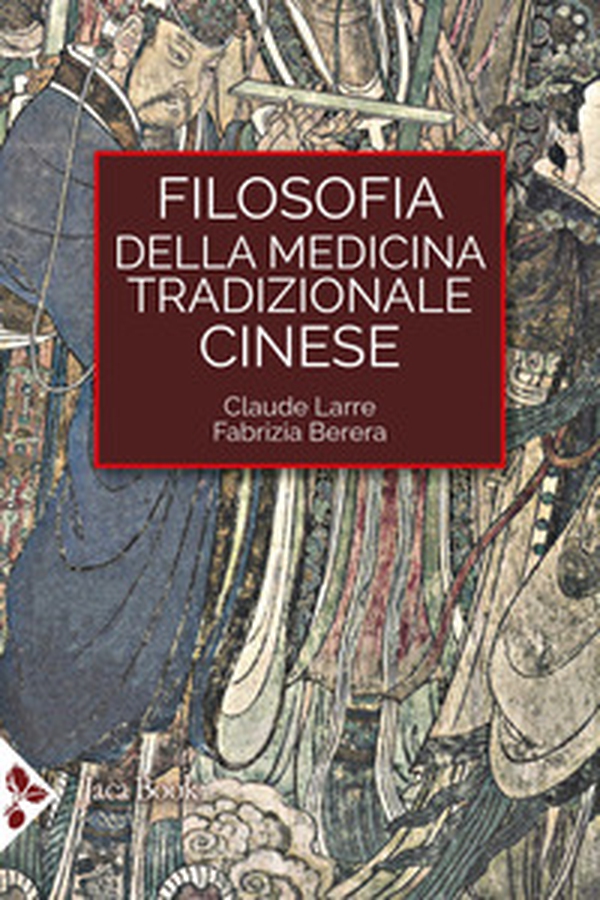 Filosofia della medicina tradizionale cinese - Librerie.coop Filosofia della medicina tradizionale cinese - Librerie.coop